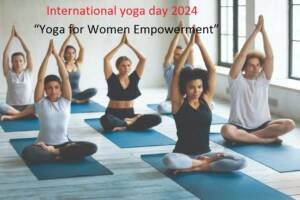 International Yoga Day 21 June 2024