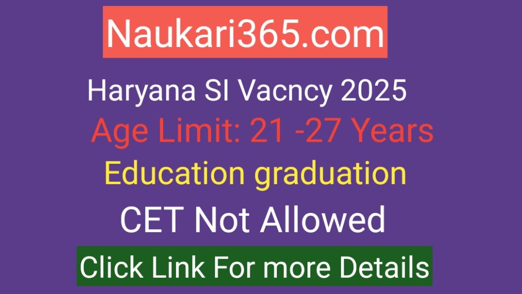 Haryana Police SI Vacancy 2025