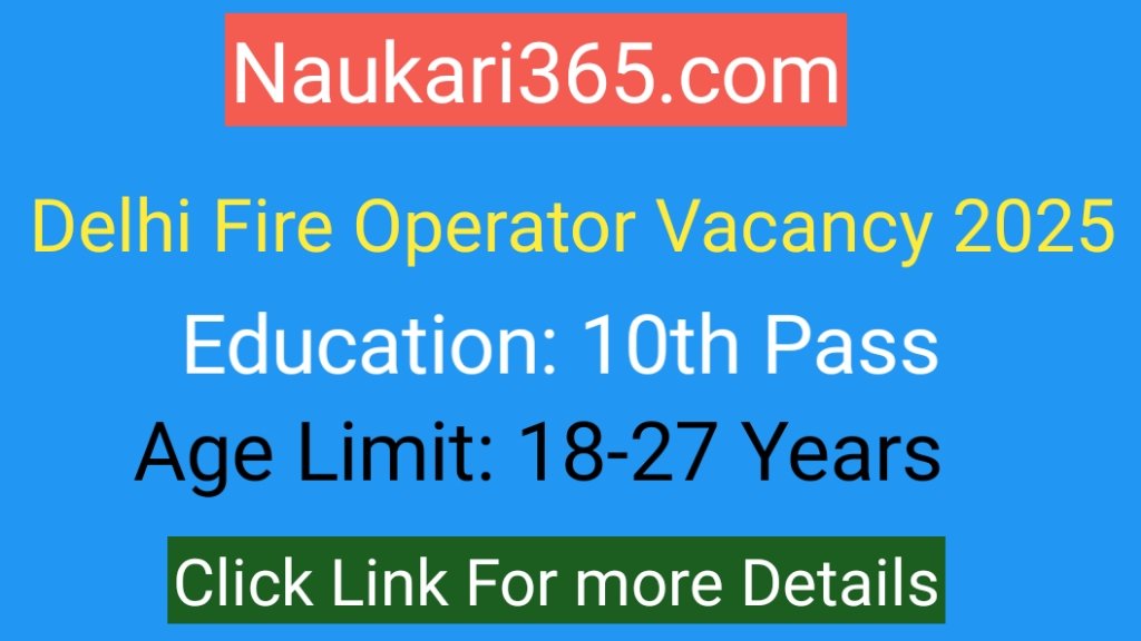 DSSSB Fire Operator vacancy 2025