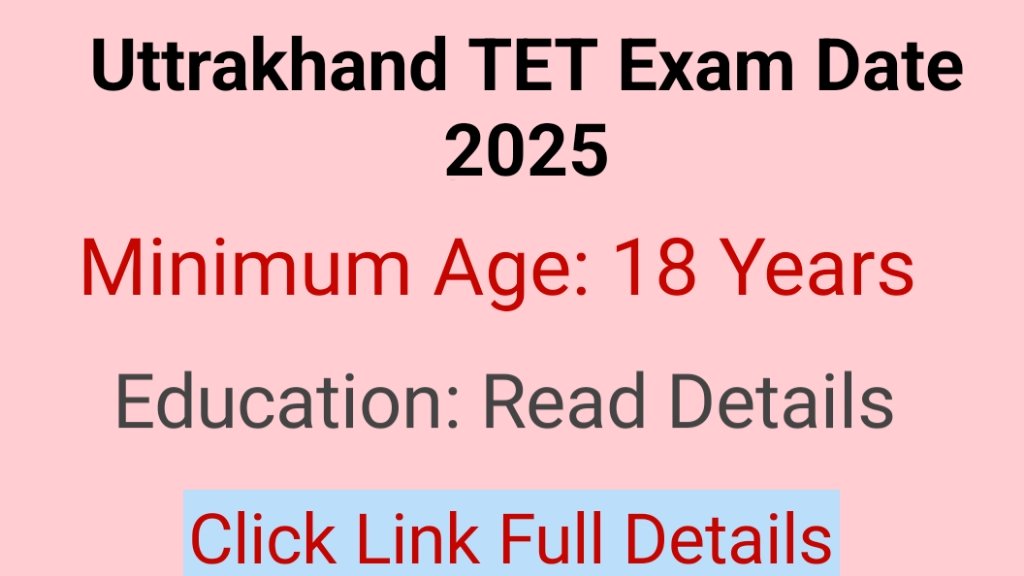 Uttarakhand TET Exam Date 2025 Apply Online