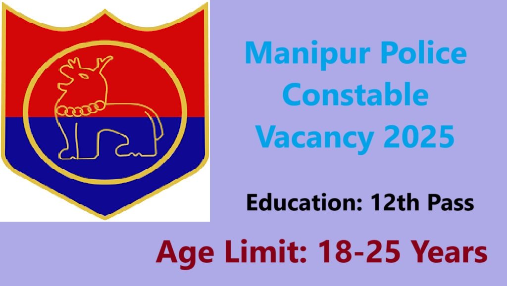 Manipur Police Constable Vacancy 2025 Apply Online