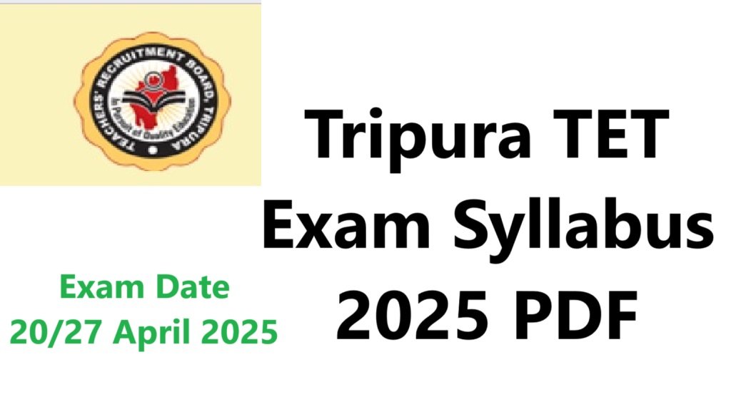 Tripura TET Exam Syllabus 2025 PDF Download