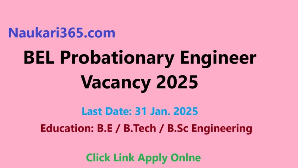 BEL Probationary Engineer Vacancy 2025 Apply Online