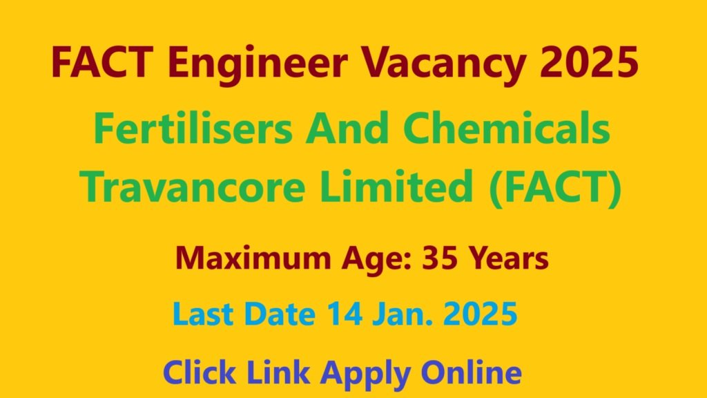 FACT Engineer Vacancy 2025 Apply Online