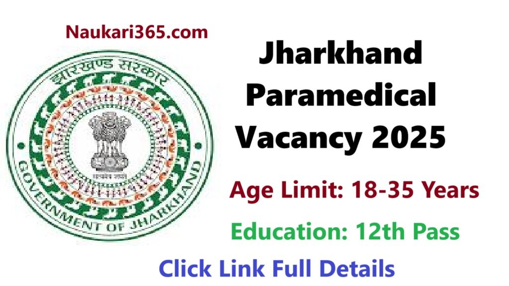 Jharkhand Paramedical Vacancy 2025 Notification