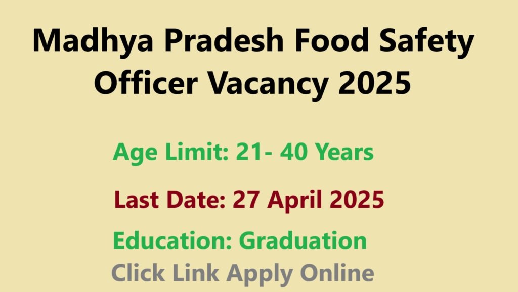 MP Food Safety Officer Vacancy 2025 Apply Online