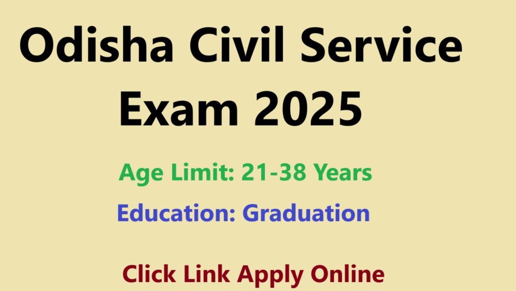 Odisha Civil Service Exam 2025 Apply Online