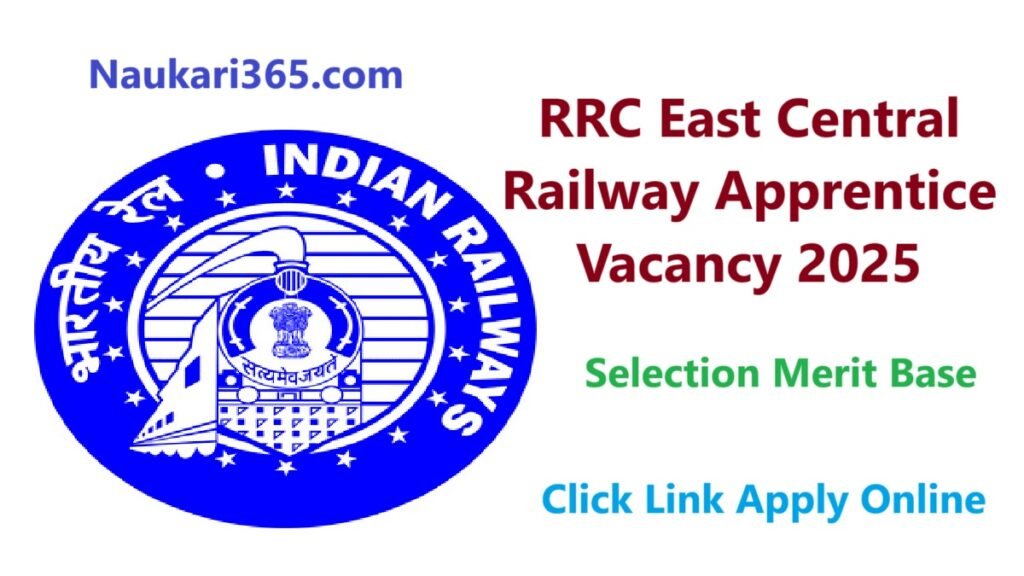 RRC East Central Railway Apprentice Vacancy 2025