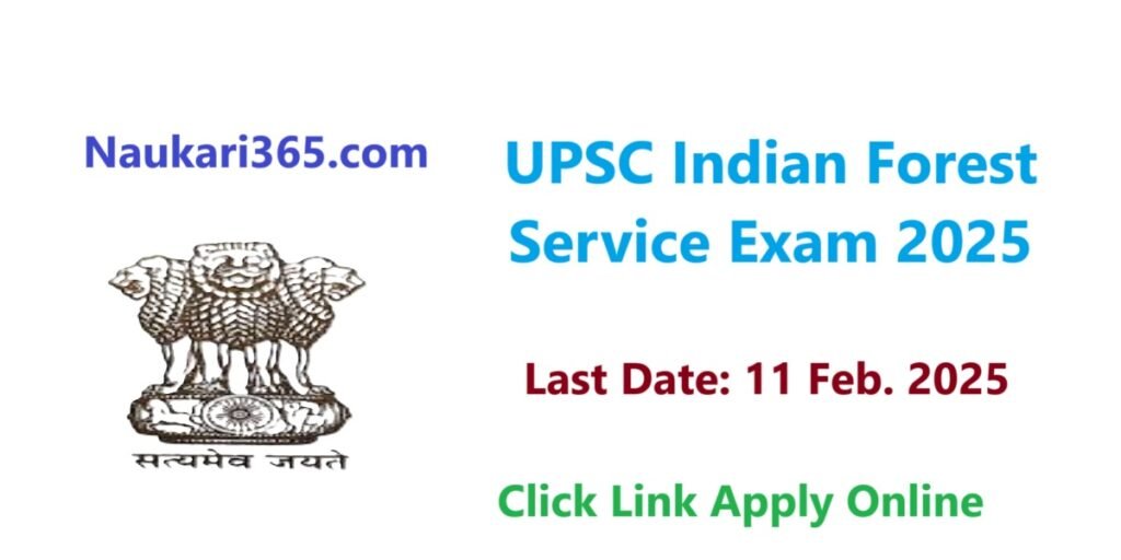 UPSC Indian Forest Service Exam 2025 Apply Online