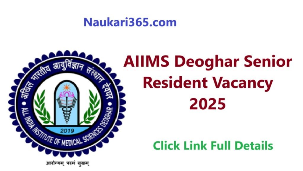 AIIMS Deoghar Senior Resident Vacancy 2025