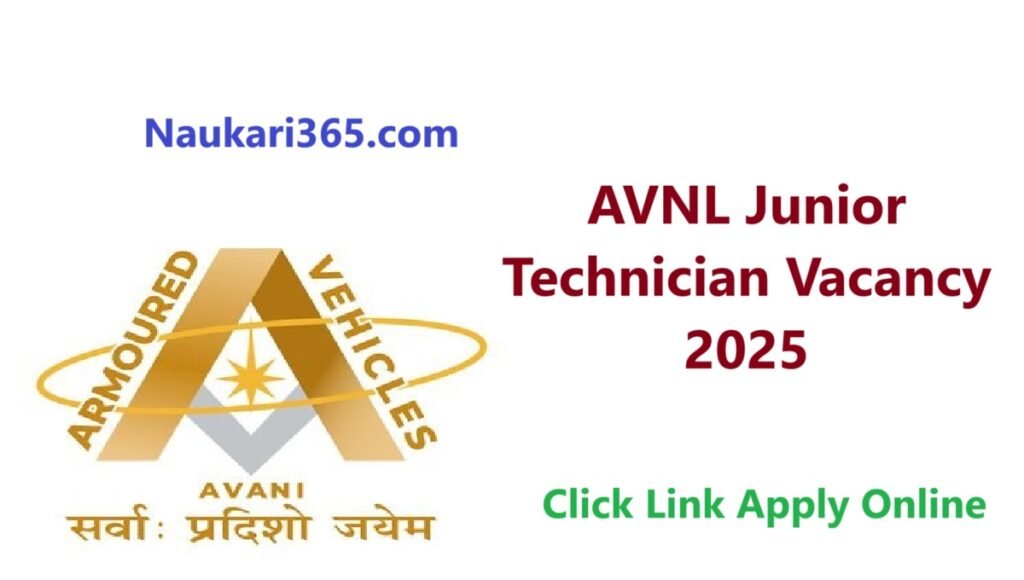 AVNL Junior Technician Vacancy 2025 Apply Online