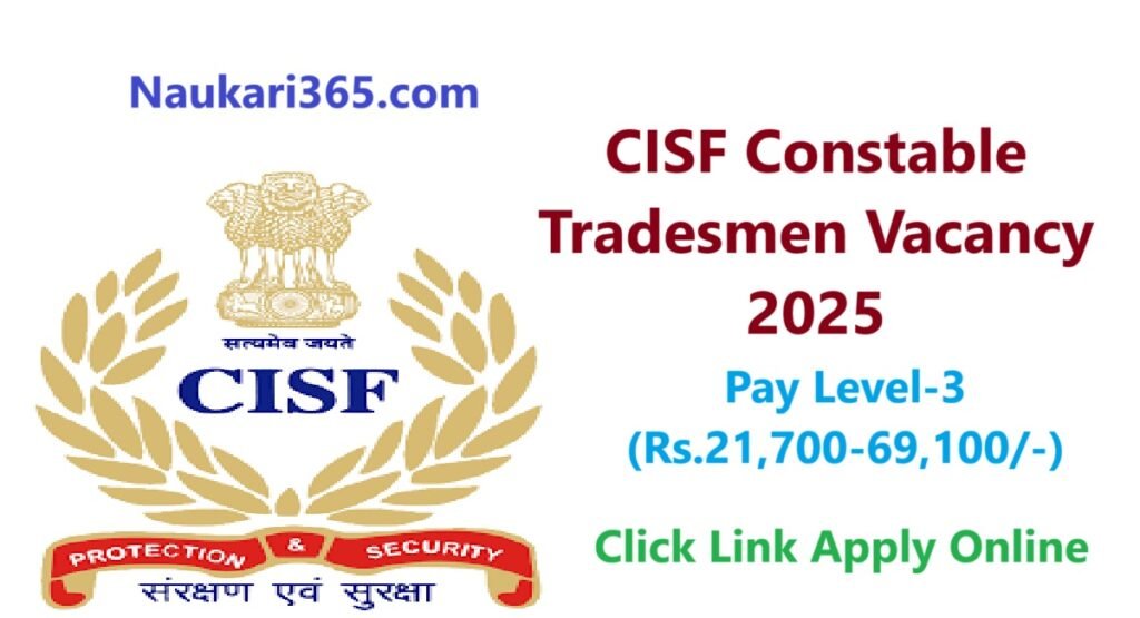 CISF Constable Tradesmen Vacancy 2025 Apply Online