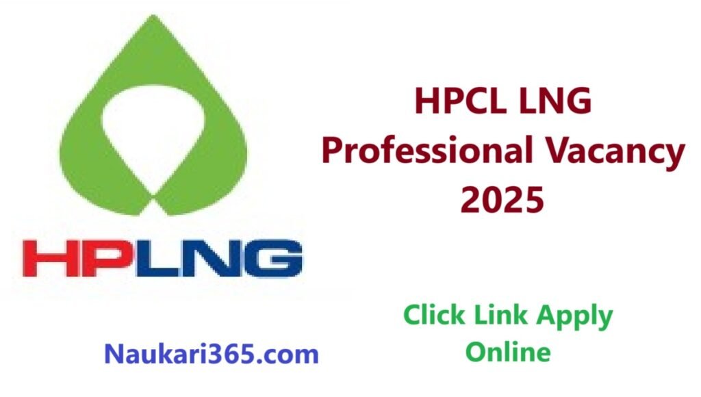 HPCL LNG Professional Vacancy 2025 Apply Online