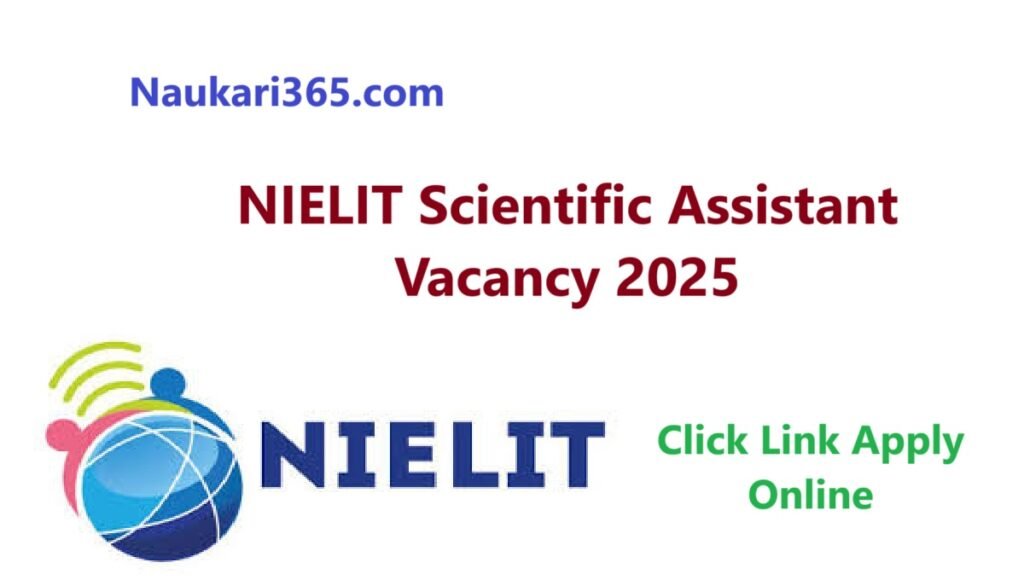 NIELIT Scientific Assistant Vacancy 2025