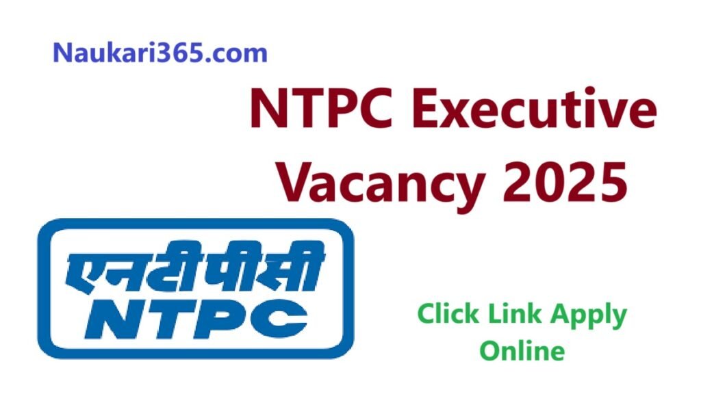 NTPC Executive Vacancy 2025 Apply Online