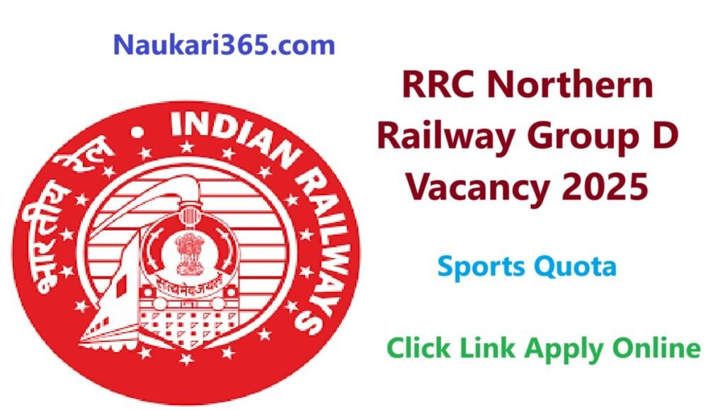 RRC Northern Railway Group D Vacancy 2025