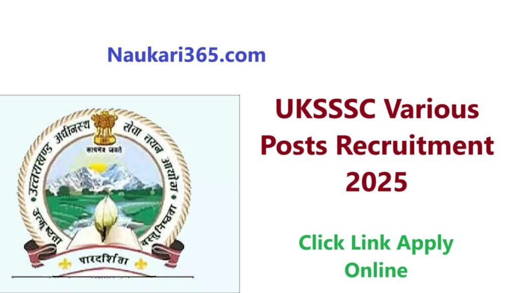 UKSSSC Various Posts Recruitment 2025 Apply Online