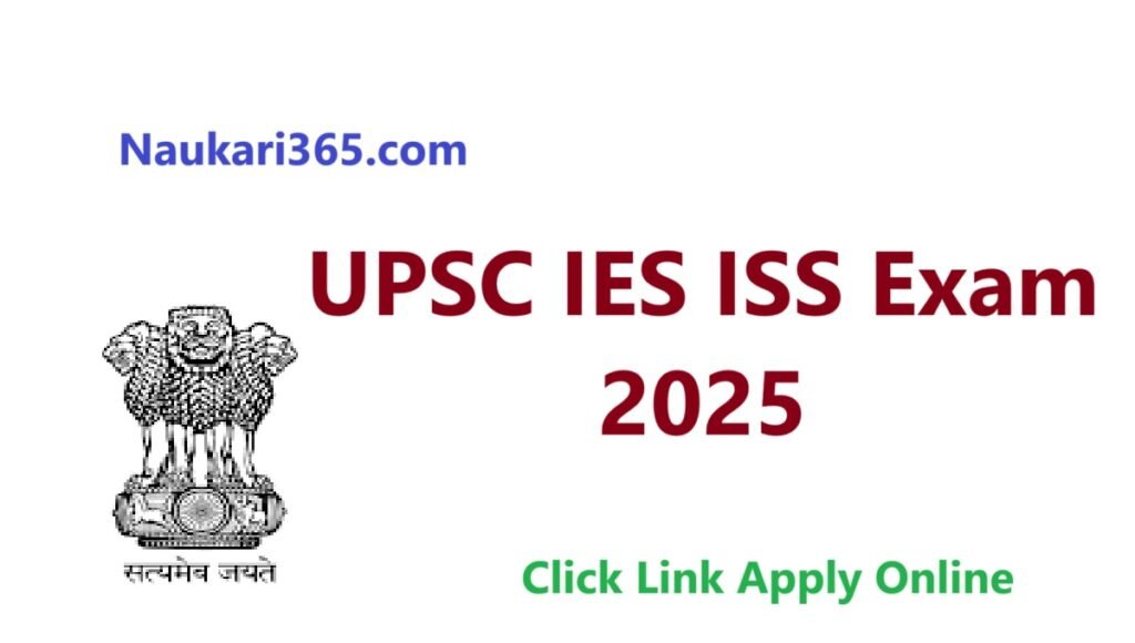 UPSC IES ISS Exam 2025 Apply Online