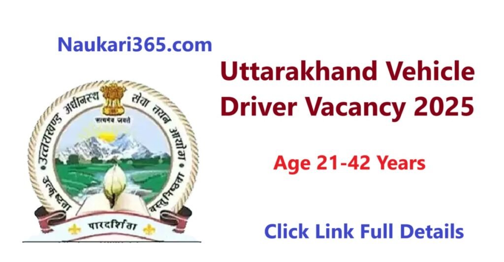 Uttarakhand Vehicle Driver Vacancy 2025