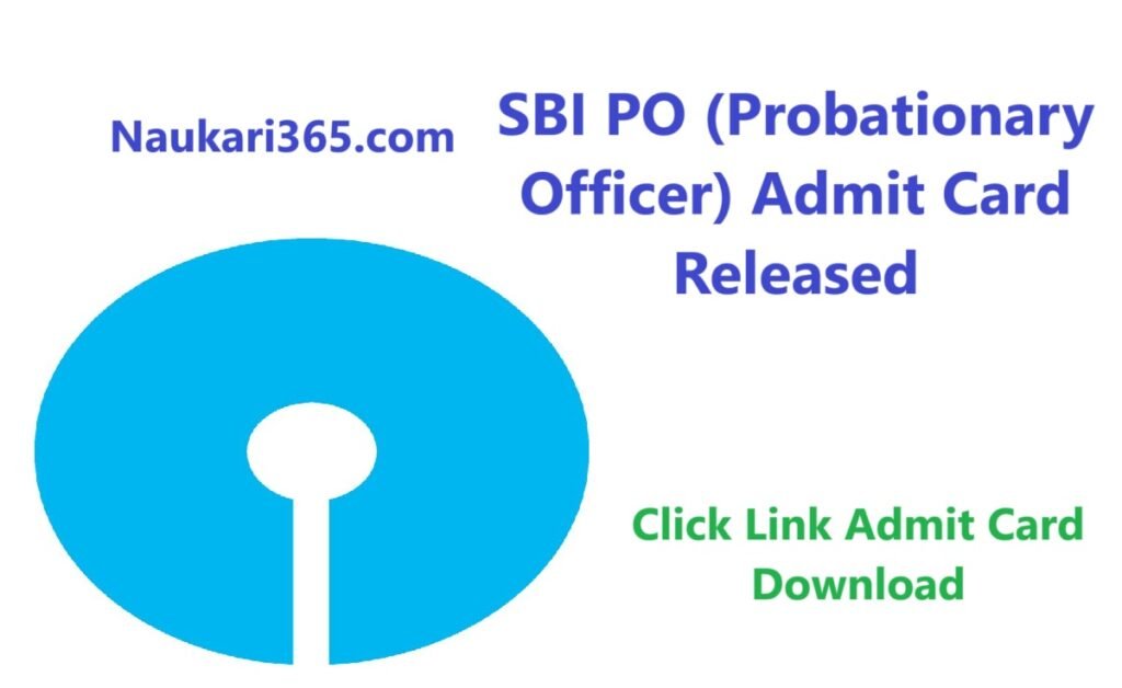 SBI PO Admit Card Released 2025 Download