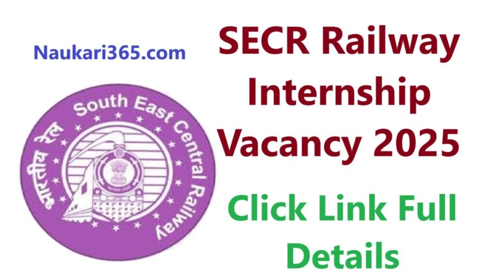 SECR Railway Internship Vacancy 2025 Apply Offline