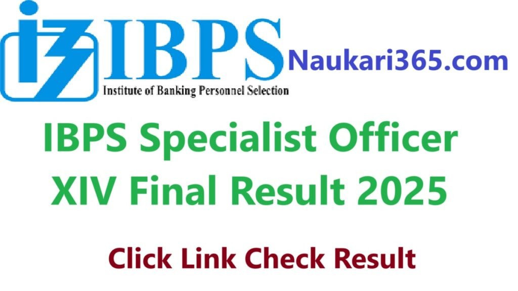IBPS Specialist Officer 14th Final Result 2025