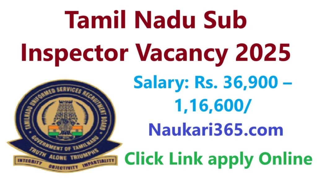 Tamil Nadu Sub Inspector Vacancy 2025 Apply Online