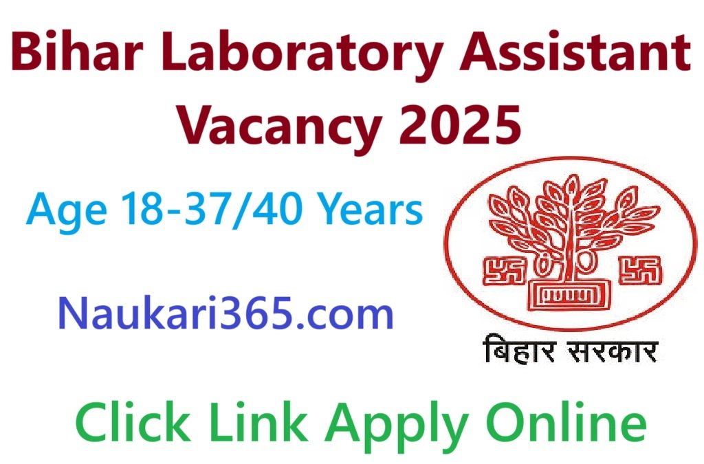 Bihar Laboratory Assistant Vacancy 2025