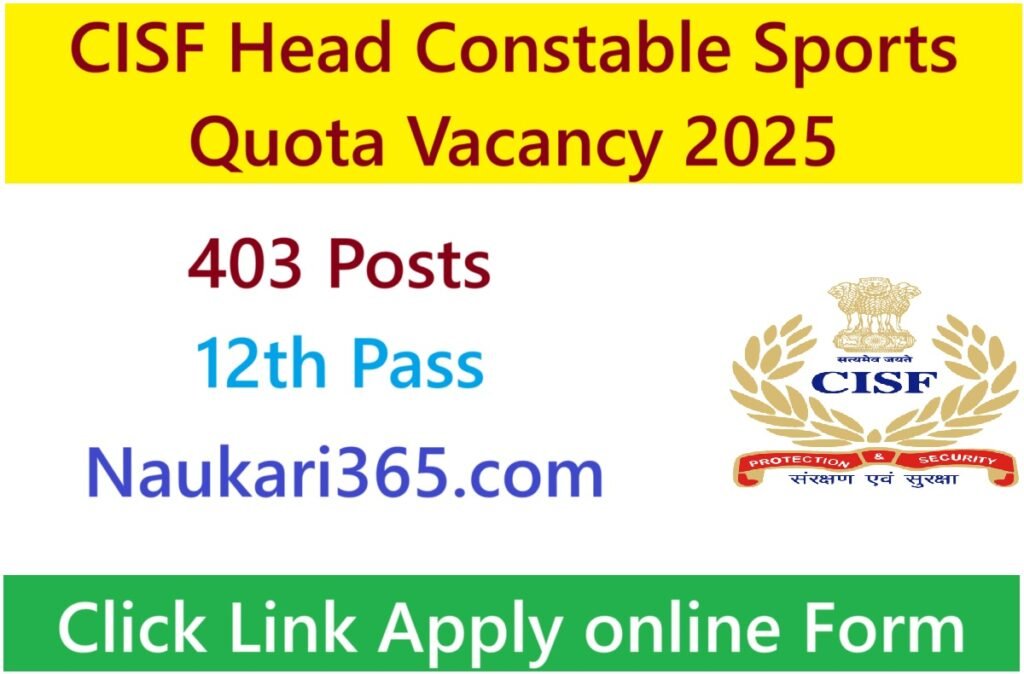 CISF Head Constable Sports Quota Vacancy 2025