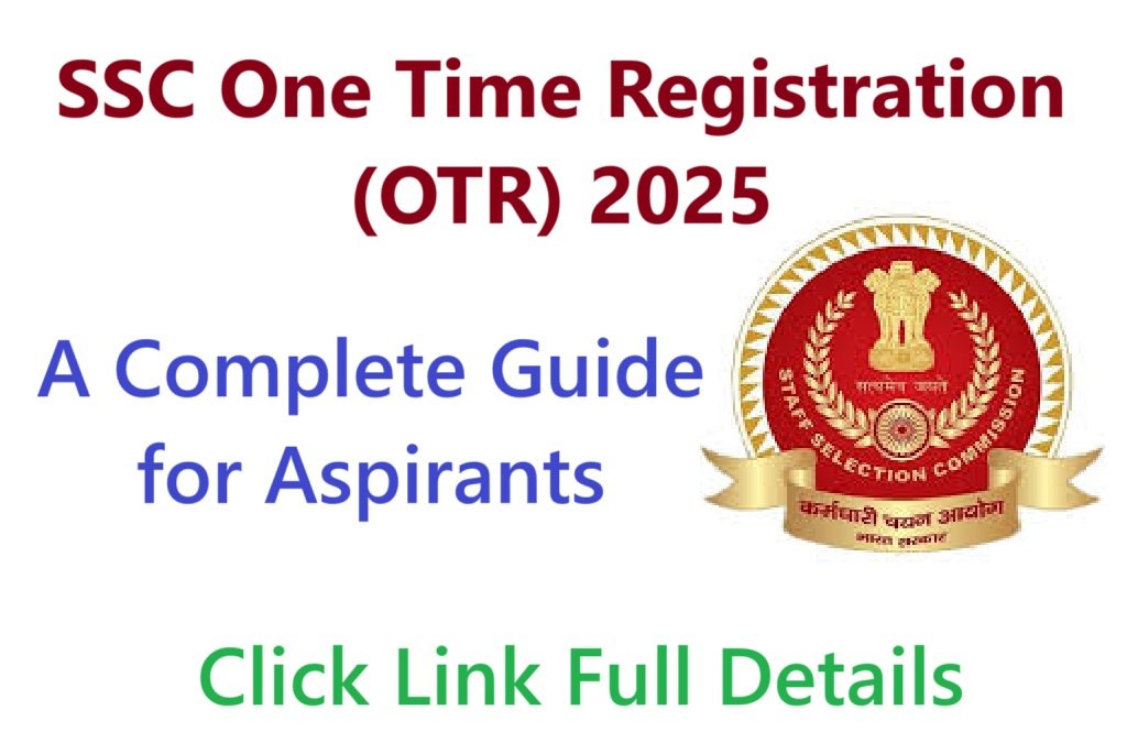 SSC One Time Registration (OTR) 2025