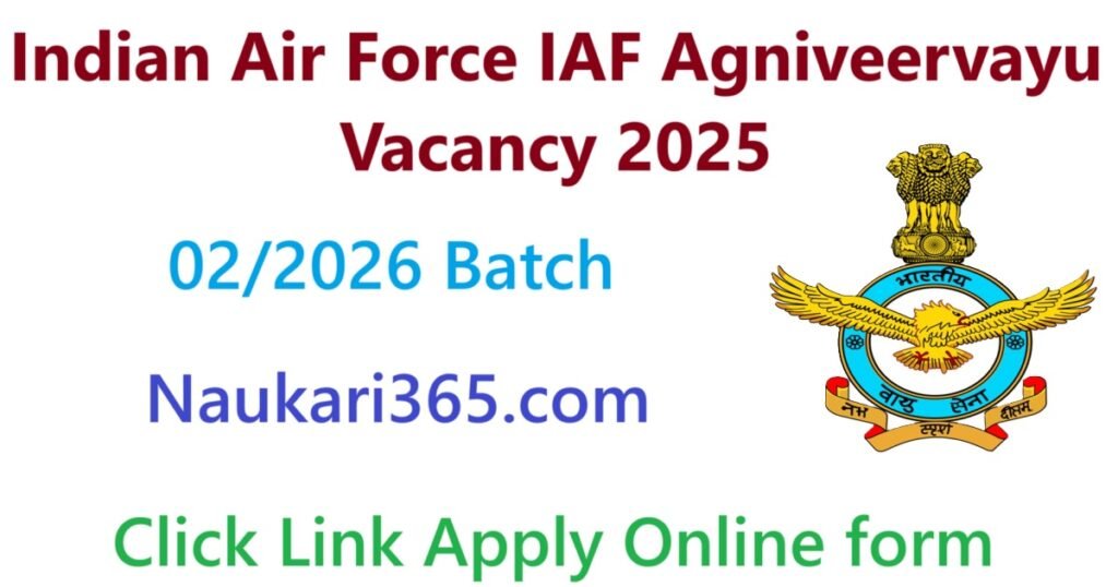 Indian Air Force IAF Agniveervayu Vacancy 2025