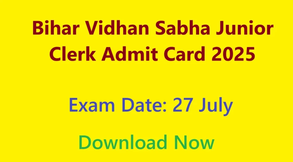 Bihar Vidhan Sabha Junior Clerk Admit Card 2025