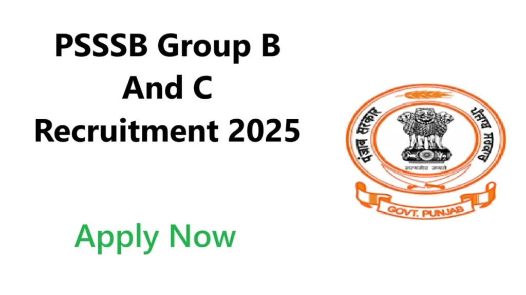 PSSSB Group B And C Recruitment 2025