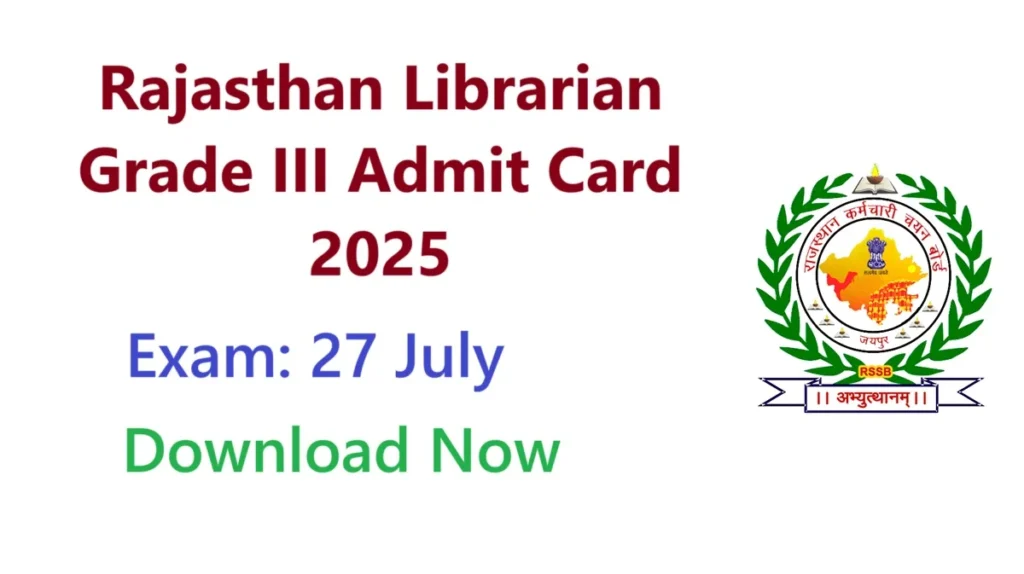 Rajasthan Librarian Grade III Admit Card 2025