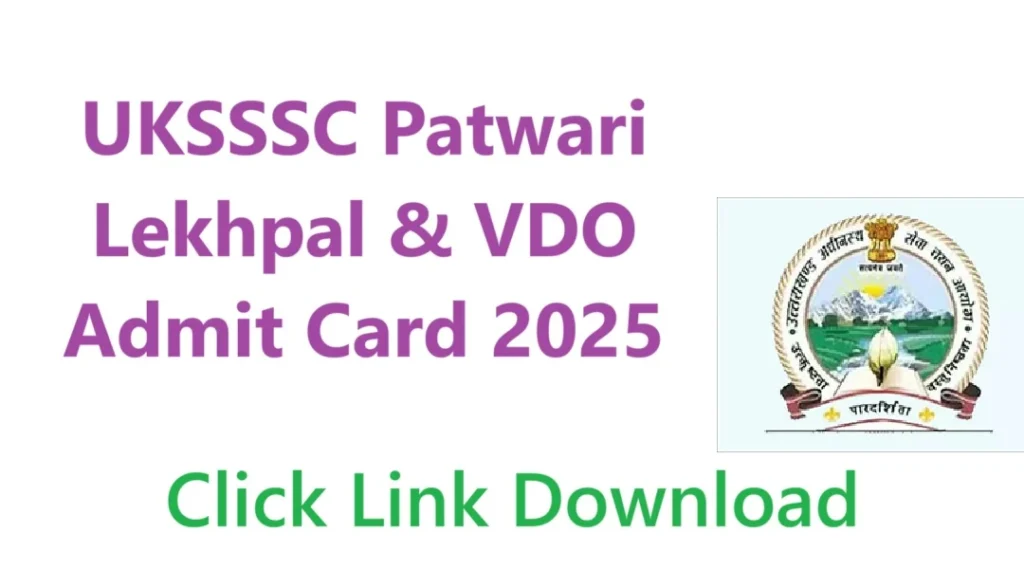 UKSSSC Patwari Lekhpal VDO Admit Card 2025